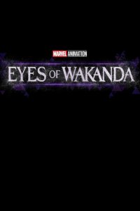 Очи Ваканды (1 сезон)