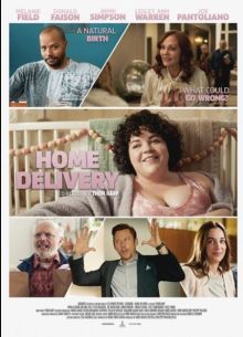 Роды на дому (фильм 2025)